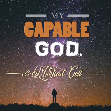 capable god lyrics mp3 download capable god lyrics mp3 download