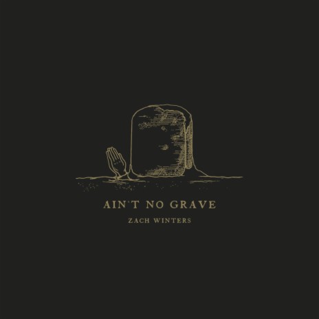 Ain't No Grave