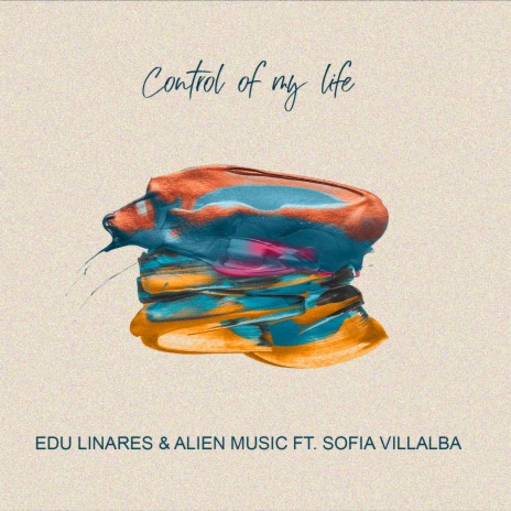 Control of My Life ft. Alien Music & Sophiv | Boomplay Music