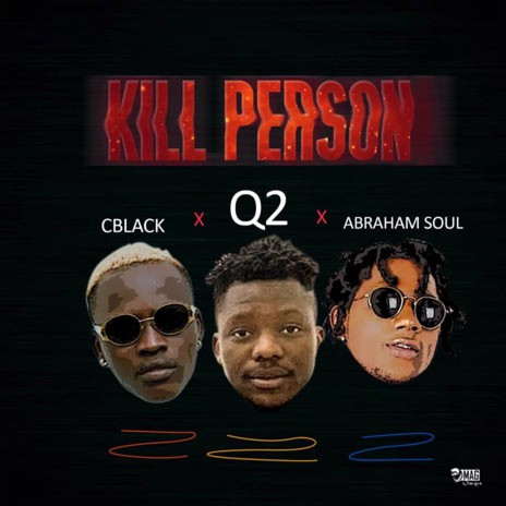 Kill Person ft. Cblack & Abramsoul | Boomplay Music