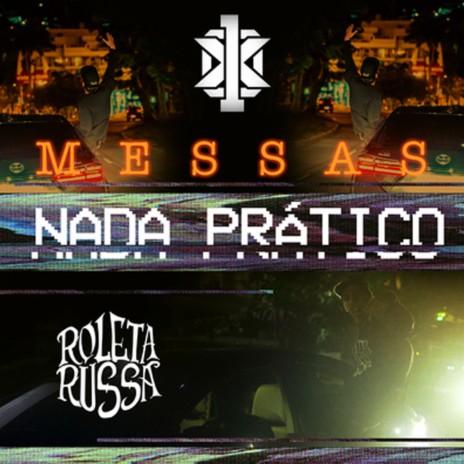 Nada Prático ft. Messas