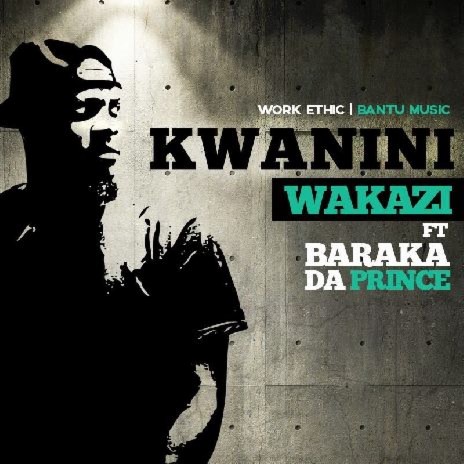 Kwanini ft. Barakah Da Prince | Boomplay Music