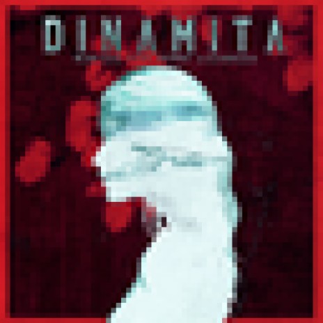Dinamita ft. Benny Lizarraga