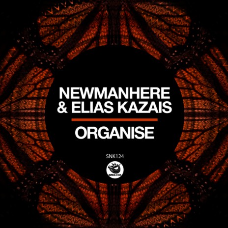 Organise (Original Mix) ft. Elias Kazais | Boomplay Music