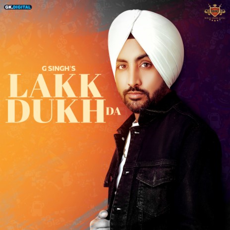 Lakk Dukh Da | Boomplay Music