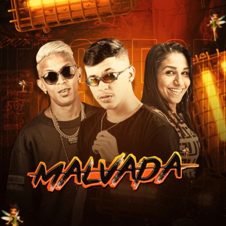 Malvada ft. Mc Brayan & Mc Danny | Boomplay Music