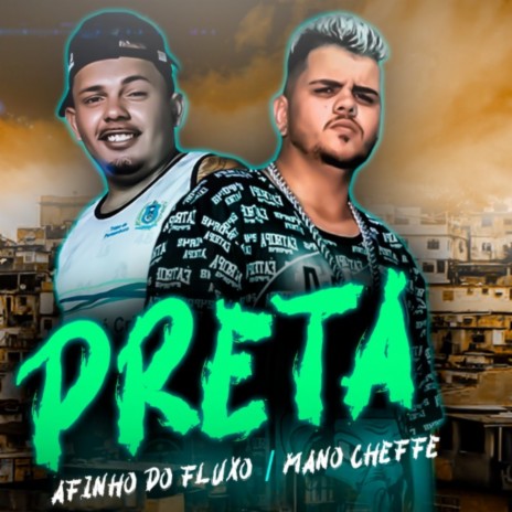 Preta ft. Mano Cheffe | Boomplay Music