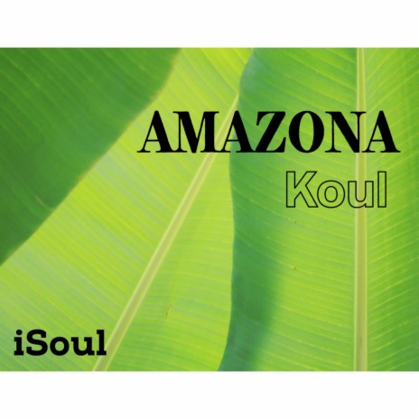 Amazona (Original Mix)