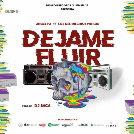 Dejame Fluir (feat. Los del Milleros Pikilao) | Boomplay Music