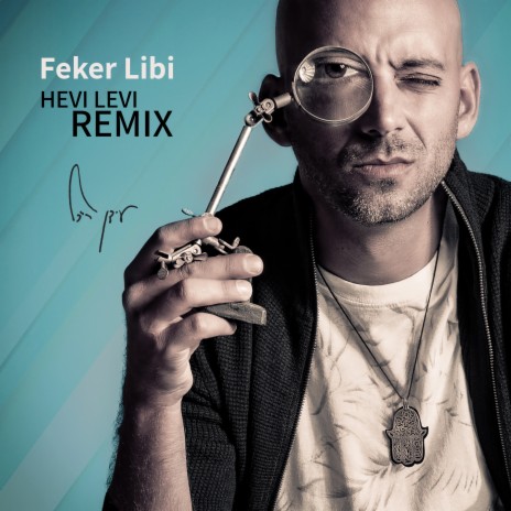 Feker Libi (Hevi Levi Remix) | Boomplay Music