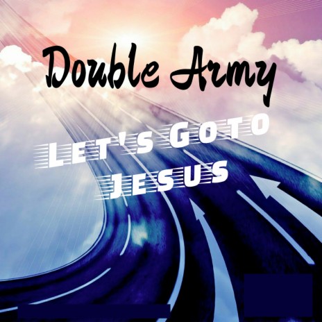 Let's Goto Jesus | Boomplay Music