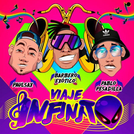 Viaje Infinito ft. Barbero Exótico & Paulsax | Boomplay Music