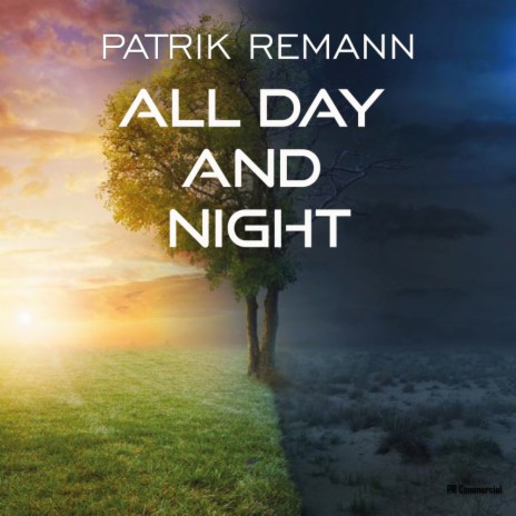 All Day & Night (Original Mix)