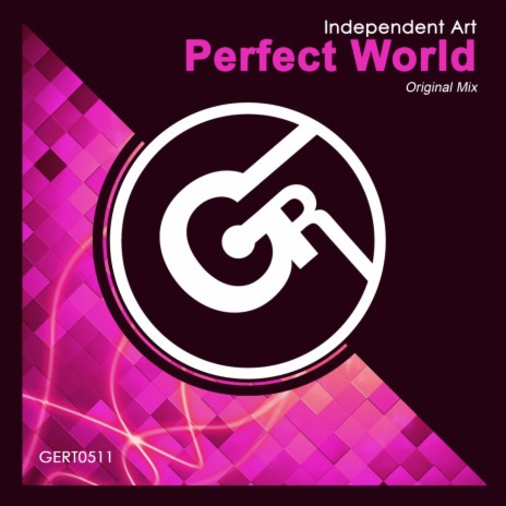 Perfect World (Original Mix)