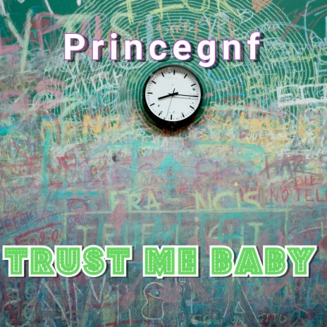 Trust Me Baby | Boomplay Music