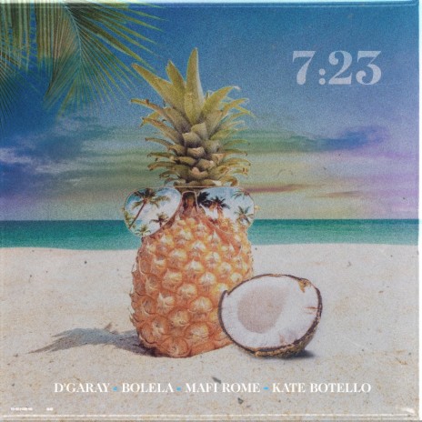 7:23 ft. Bolela, Kate Botello & Mafi Rome | Boomplay Music