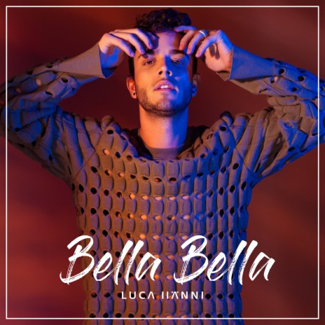 Bella Bella | Boomplay Music