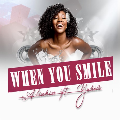 When You Smile ft. Yahwe | Boomplay Music