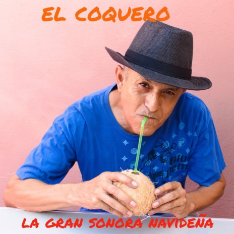 El Coquero | Boomplay Music