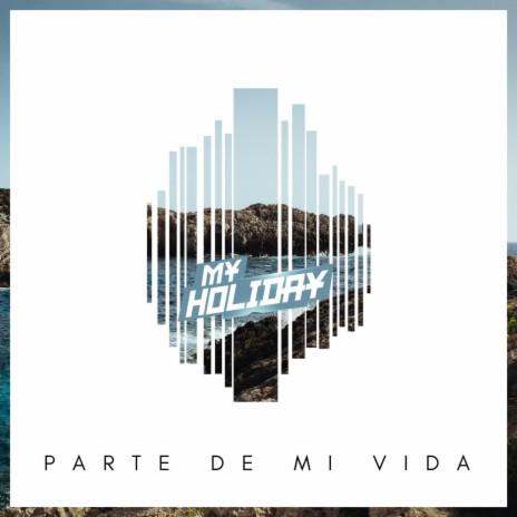 Parte de Mi Vida | Boomplay Music