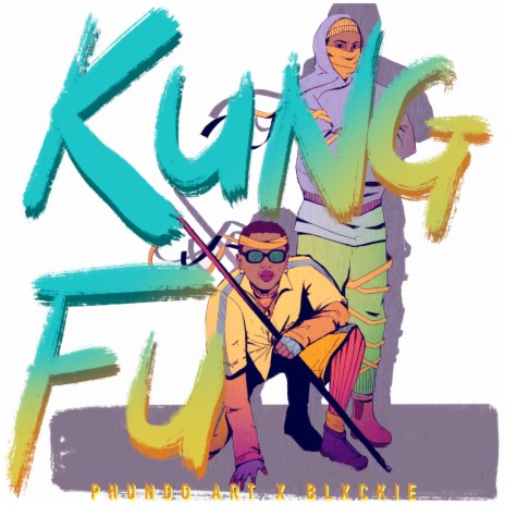 Kung Fu ft. Mattu & BLXCKIE
