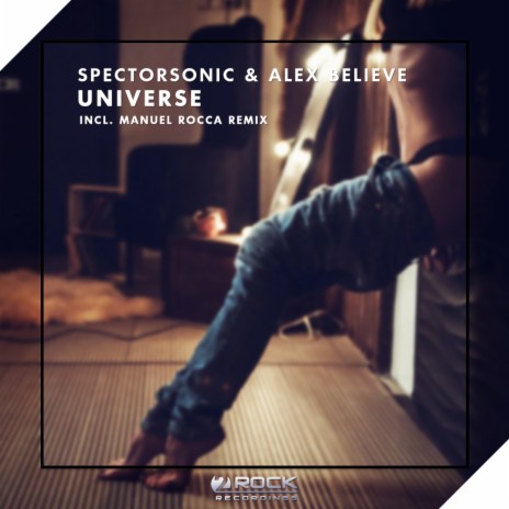Universe (Manuel Rocca Remix) ft. Alex BELIEVE