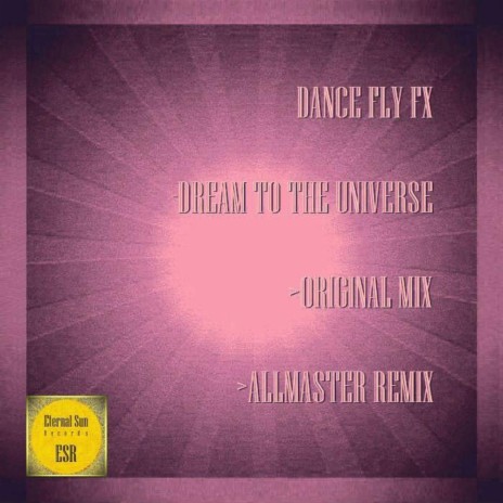 Dream To The Universe (Original Mix)