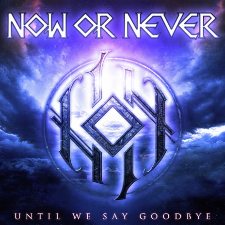 Until We Say Goodbye | Boomplay Music