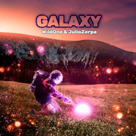 Galaxy ft. JULIO ZERPA | Boomplay Music