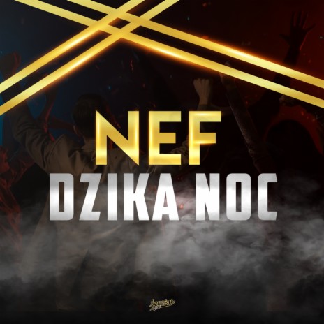 Dzika noc | Boomplay Music