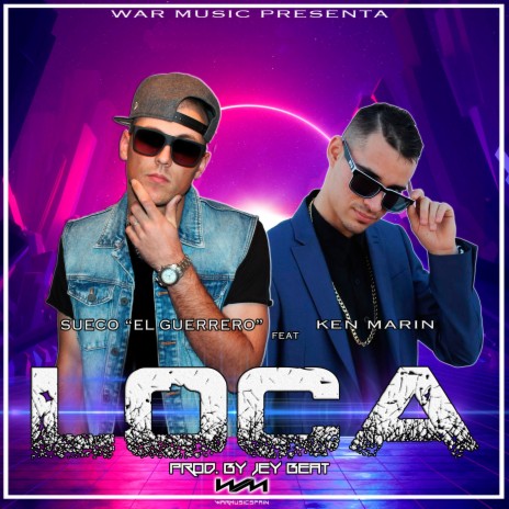 Loca ft. Ken Marin