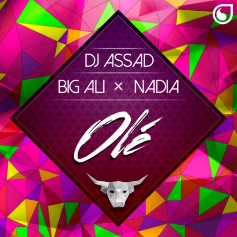 Olé (Extended Radio Edit) ft. Big Ali & Nadia | Boomplay Music