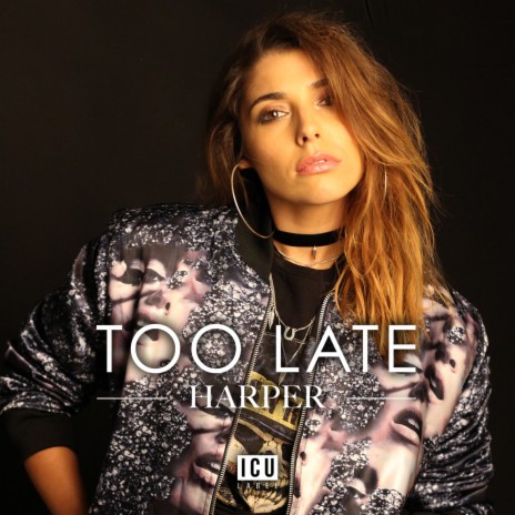 Too Late | Boomplay Music