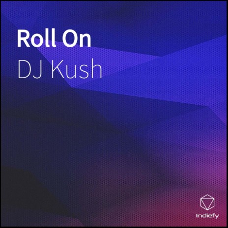 Roll On | Boomplay Music
