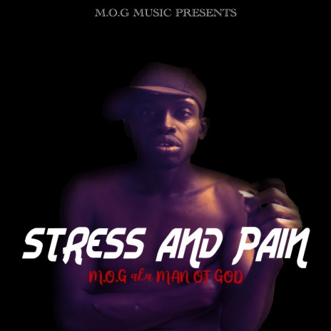 Stress and Pain | Boomplay Music