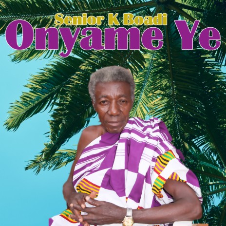 Nyame Ye | Boomplay Music