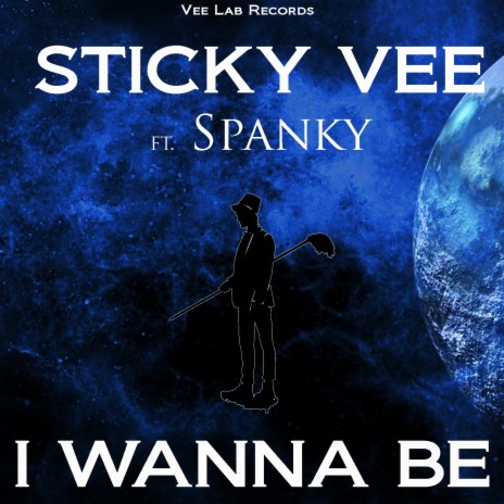 I Wanna Be ft. Spanky | Boomplay Music