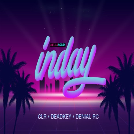 Inday ft. Deadkey & Denial RC | Boomplay Music
