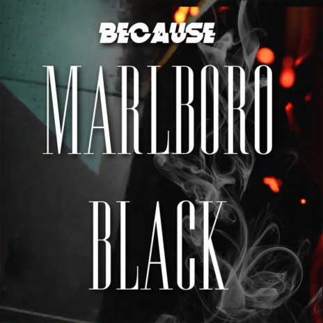 Marlboro Black | Boomplay Music