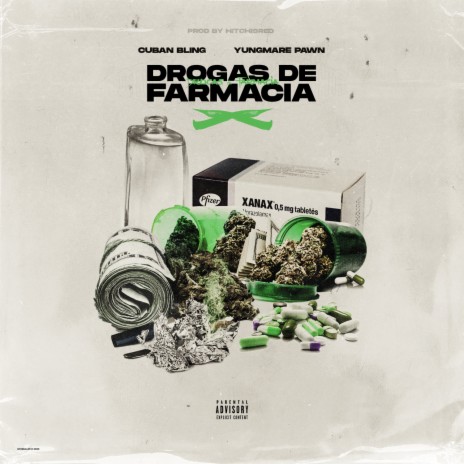 Drogas de Farmacia ft. Yungmare Pawn | Boomplay Music