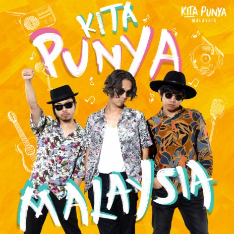 Kita Punya Malaysia | Boomplay Music