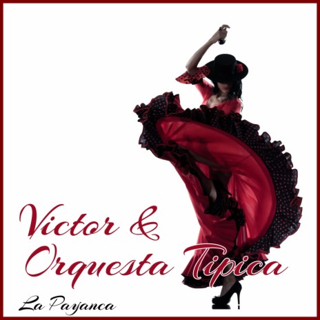 Victrolera ft. Orquesta Tipica | Boomplay Music