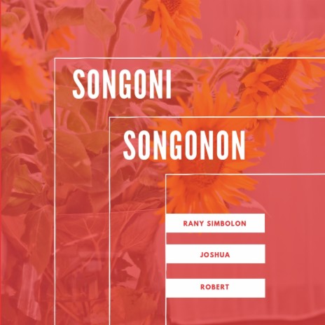 Songoni Songonon ft. Joshua & Robert | Boomplay Music