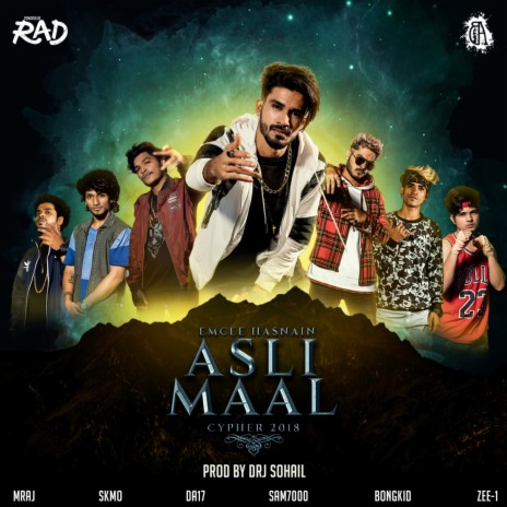 Asli Maal Cypher 2018 (Prod by DRJ Sohail) ft. Da17, Bongkid, MRaj., SKMO & Sam7000 | Boomplay Music