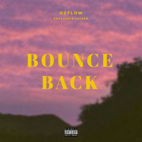 Bounce Back ft. Chris Lucker | Boomplay Music