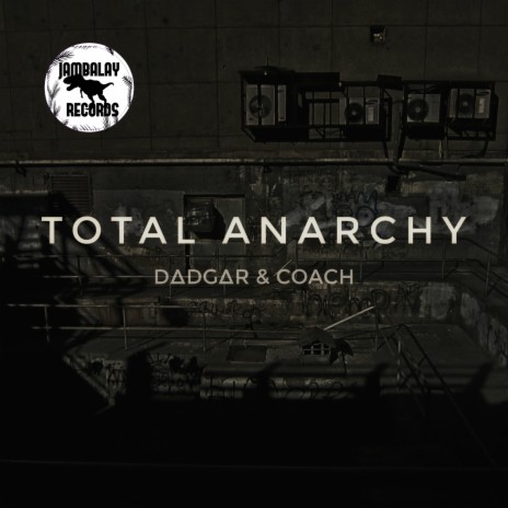 Total Anarchy | Boomplay Music