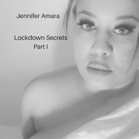 Lockdown Secrets Pt.1