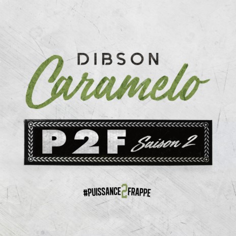 Caramelo #Puissance2Frappe | Boomplay Music