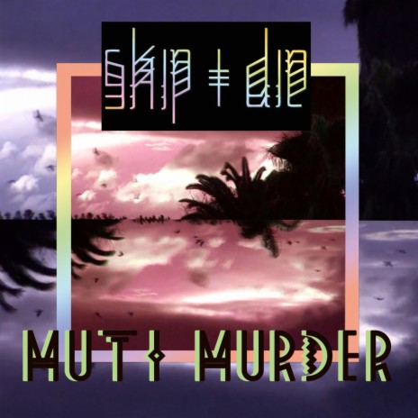 Muti Murder ft. Sibot | Boomplay Music