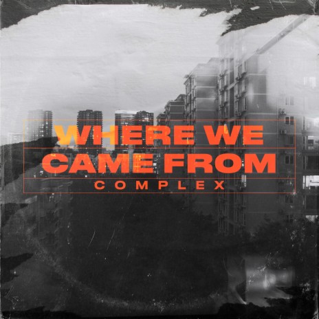 Where We Came From | Boomplay Music